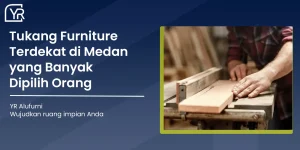 Tukang Furniture Terdekat
